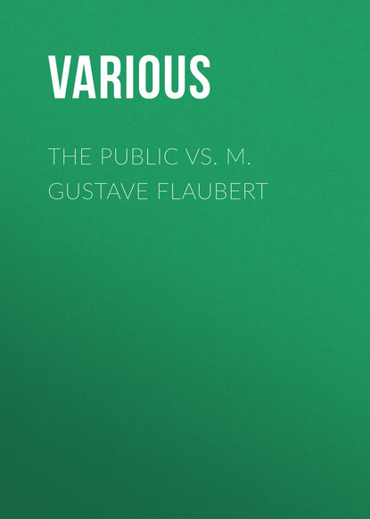 The Public vs. M. Gustave Flaubert - Various