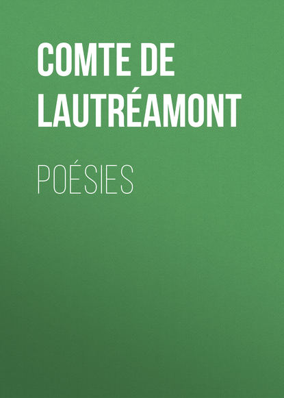 Comte de Lautr?amont — Po?sies