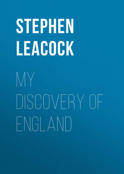 Стивен Ликок — My Discovery of England