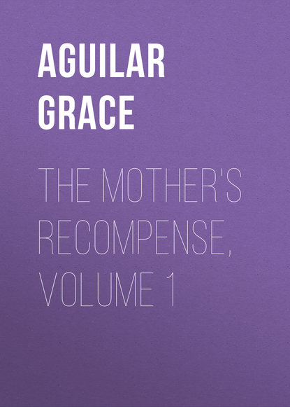 The Mother s Recompense, Volume 1
