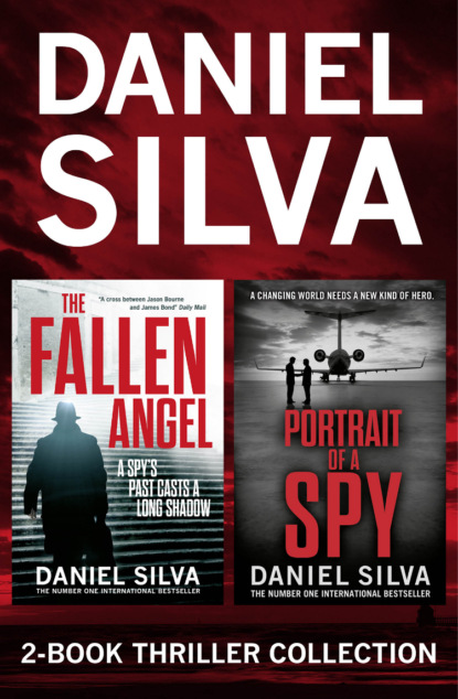 Daniel Silva - Daniel Silva 2-Book Thriller Collection: Portrait of a Spy, The Fallen Angel