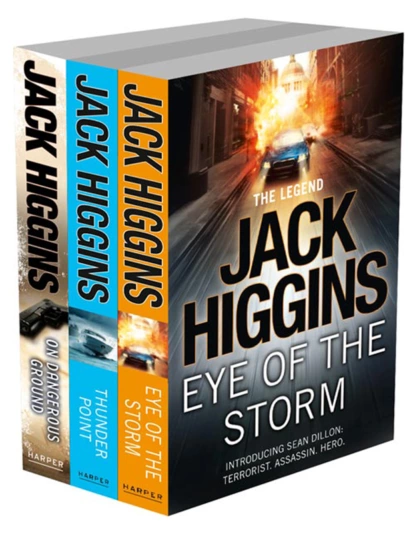 Обложка книги Sean Dillon 3-Book Collection 1: Eye of the Storm, Thunder Point, On Dangerous Ground, Jack  Higgins