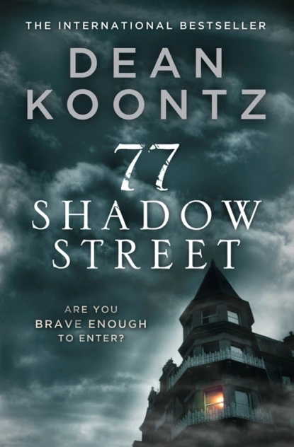 Обложка книги 77 Shadow Street, Dean Koontz