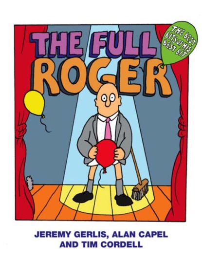 Jeremy Gerlis - The Full Roger