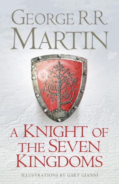 Обложка книги A Knight of the Seven Kingdoms, Джордж Р. Р. Мартин