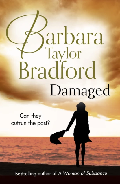 Обложка книги Damaged: A gripping short read, the perfect escape for an hour, Barbara Taylor Bradford