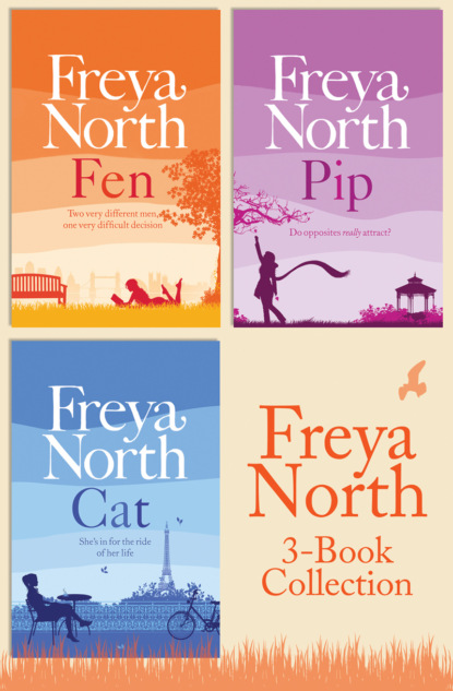 Freya North 3-Book Collection: Cat, Fen, Pip (Freya  North). 