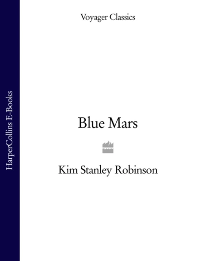 Обложка книги Blue Mars, Kim Stanley Robinson