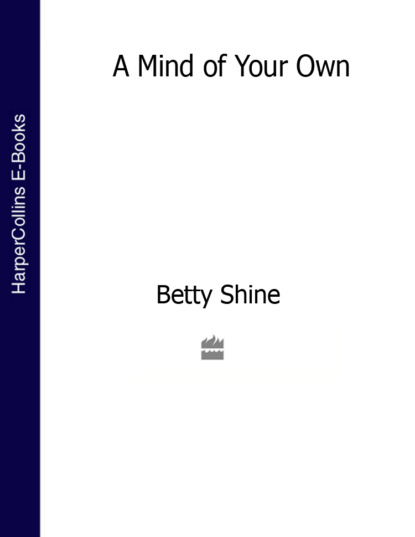 Betty  Shine - A Mind of Your Own