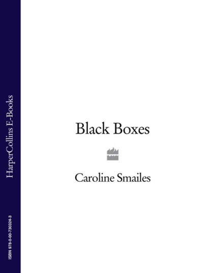 Caroline Smailes — Black Boxes
