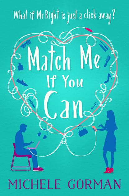 Michele Gorman — Match Me If You Can