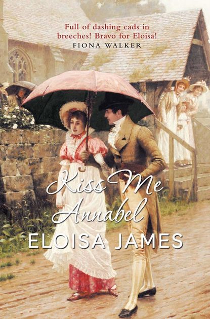 Eloisa James — Kiss Me Annabel