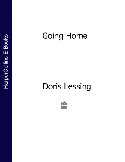 Дорис Лессинг - Going Home