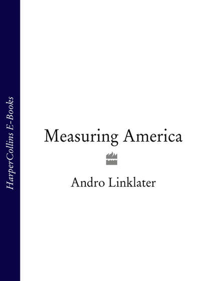 Measuring America (Andro  Linklater). 