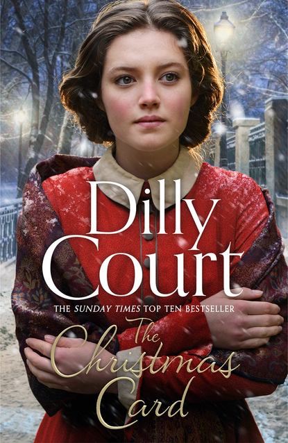 Dilly  Court - The Christmas Card: The perfect heartwarming novel for Christmas from the Sunday Times bestseller
