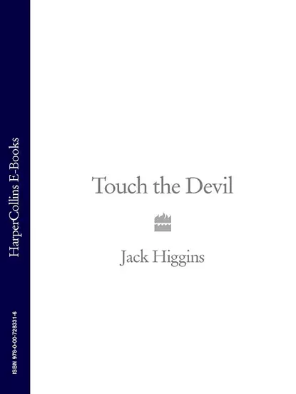 Обложка книги Touch the Devil, Jack  Higgins