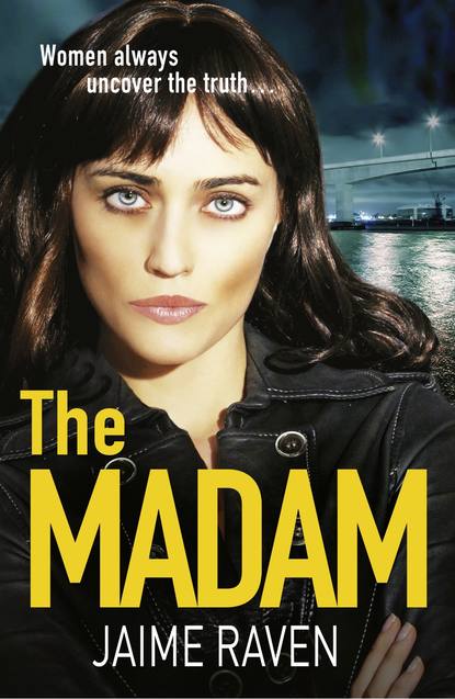 The Madam (Jaime  Raven). 