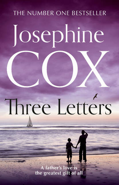 Josephine  Cox - Three Letters