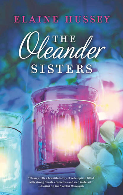Elaine Hussey — The Oleander Sisters