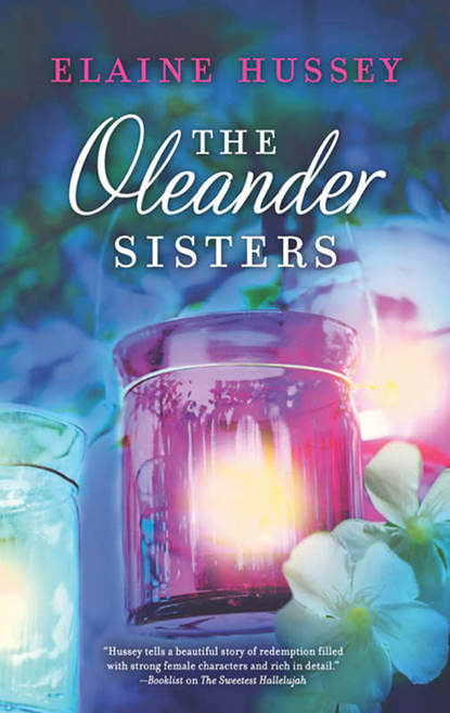 The Oleander Sisters - Elaine  Hussey