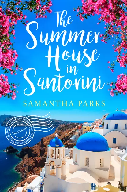 Обложка книги The Summer House in Santorini, Samantha Parks