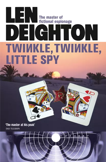 Обложка книги Twinkle Twinkle Little Spy, Len  Deighton