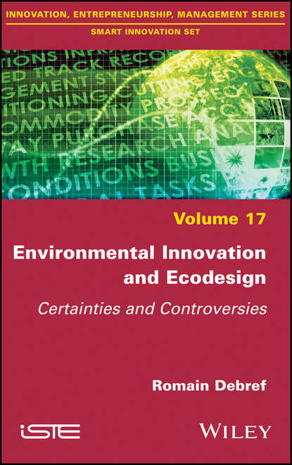 Environmental Innovation and Ecodesign. Certainties and Controversies (Romain  Debref). 