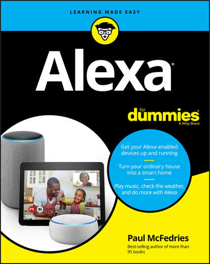 Paul  McFedries - Alexa For Dummies