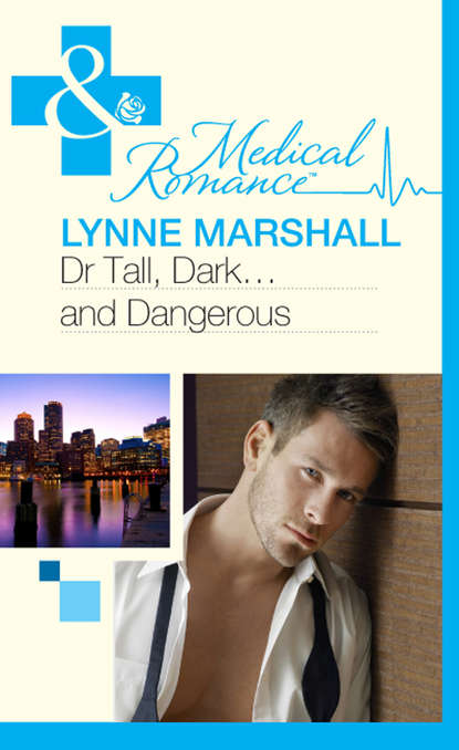 Lynne Marshall — Dr Tall, Dark...and Dangerous?