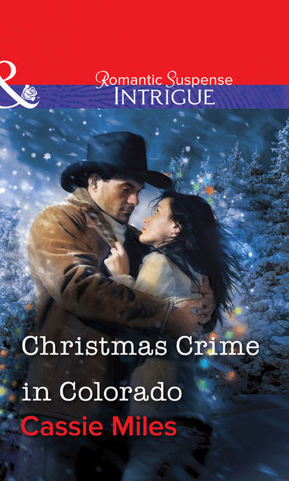 Christmas Crime in Colorado (Cassie  Miles). 