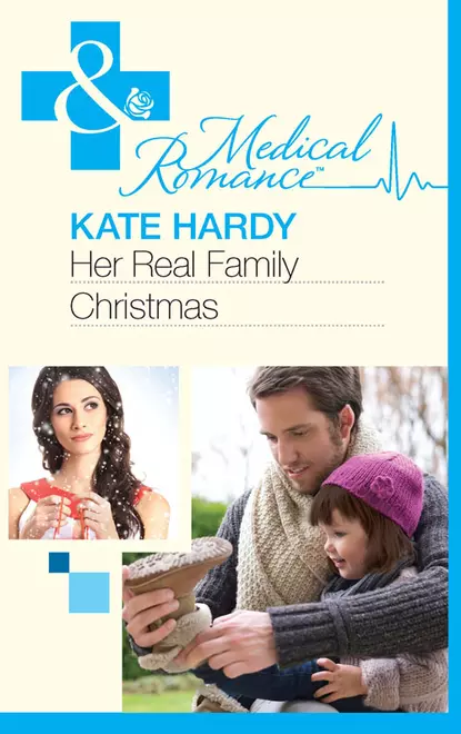 Обложка книги Her Real Family Christmas, Kate Hardy