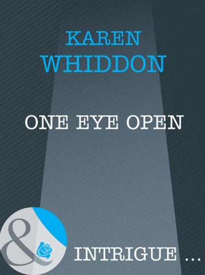 One Eye Open (Karen  Whiddon). 