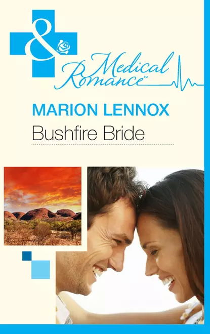 Обложка книги Bushfire Bride, Marion  Lennox