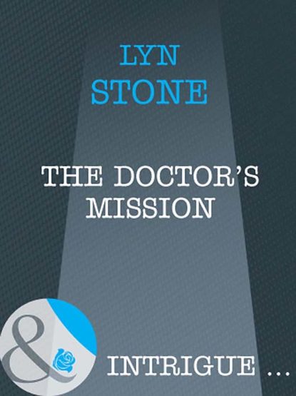 The Doctor s Mission