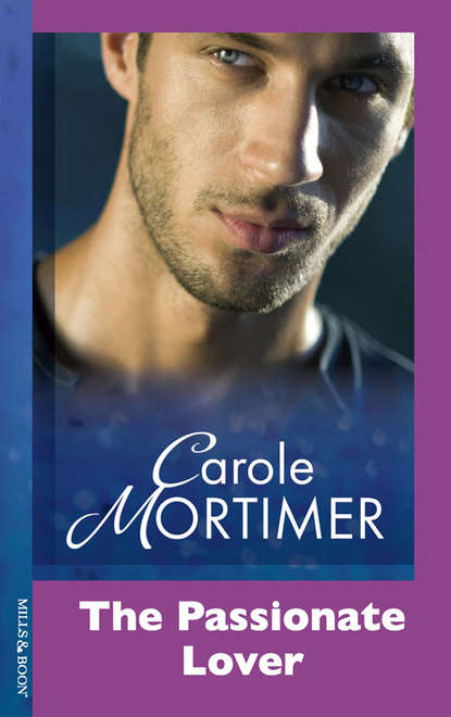 Carole Mortimer — The Passionate Lover