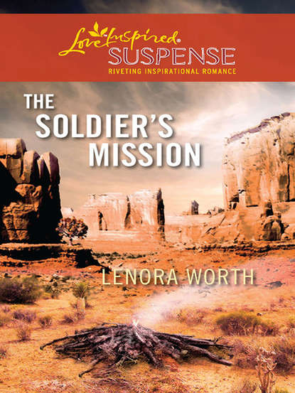 The Soldier's Mission (Lenora  Worth). 