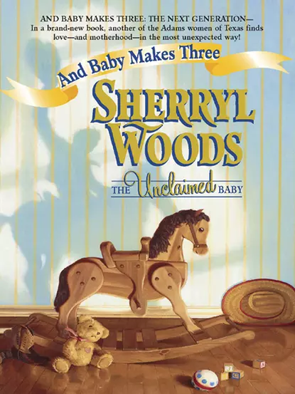 Обложка книги The Unclaimed Baby, Sherryl  Woods