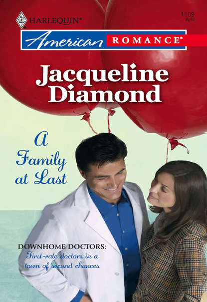 Jacqueline  Diamond - A Family at Last