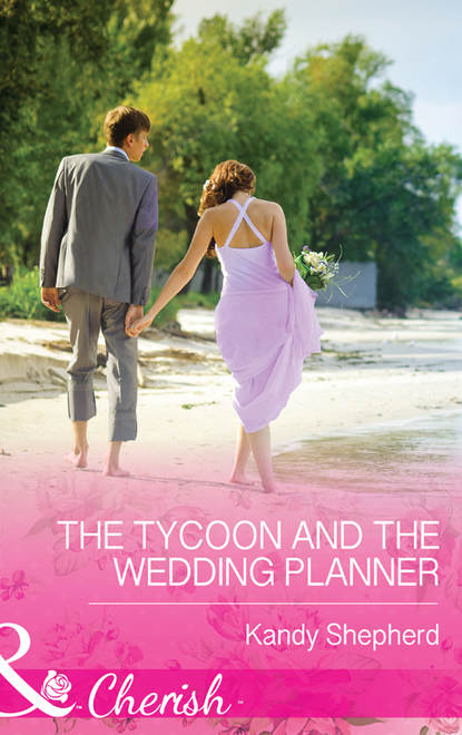 The Tycoon and the Wedding Planner