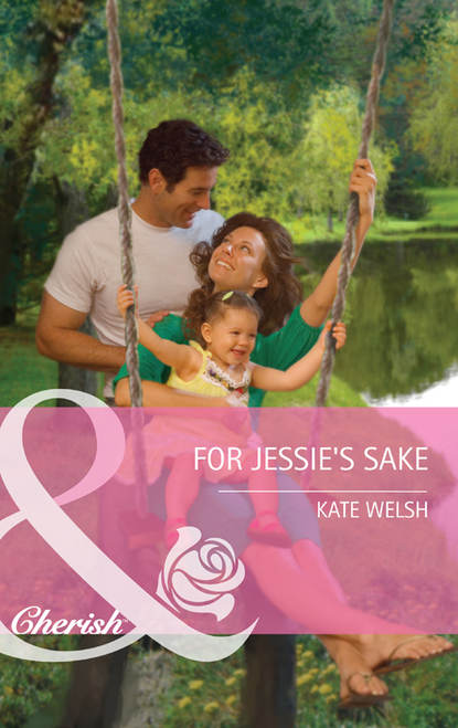 Kate  Welsh - For Jessie's Sake