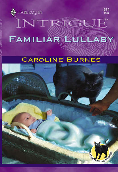 Familiar Lullaby (Caroline  Burnes). 