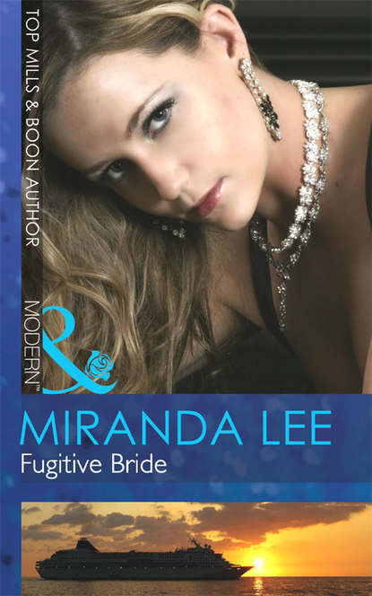 Miranda Lee - Fugitive Bride