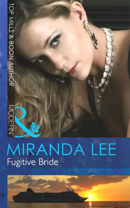 Обложка книги Fugitive Bride, Miranda Lee