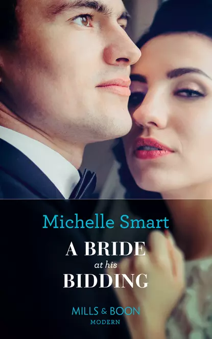 Обложка книги A Bride At His Bidding, Мишель Смарт