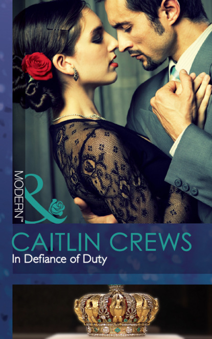 Caitlin Crews — In Defiance of Duty