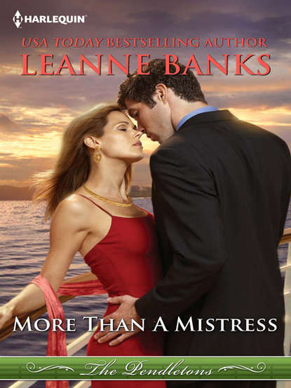 Leanne Banks — More Than a Mistress