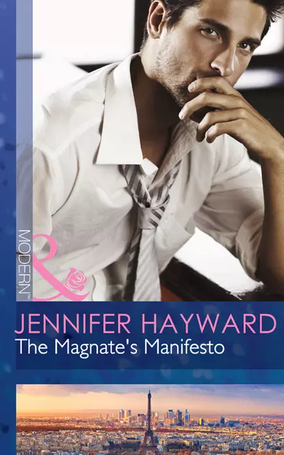 Обложка книги The Magnate's Manifesto, Jennifer  Hayward