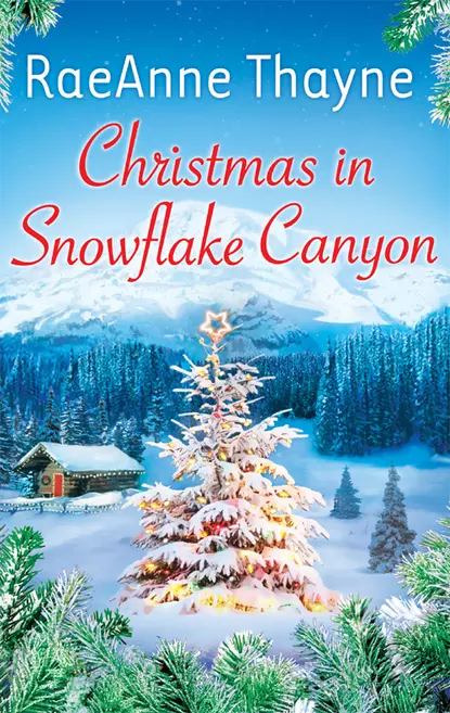 Обложка книги Christmas In Snowflake Canyon, RaeAnne  Thayne