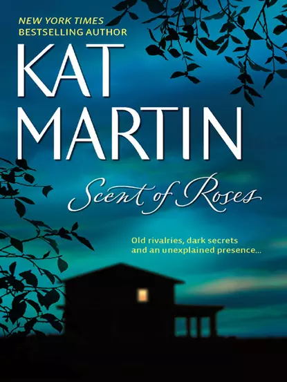 Обложка книги Scent Of Roses, Kat  Martin