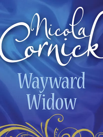 Обложка книги Wayward Widow, Nicola  Cornick